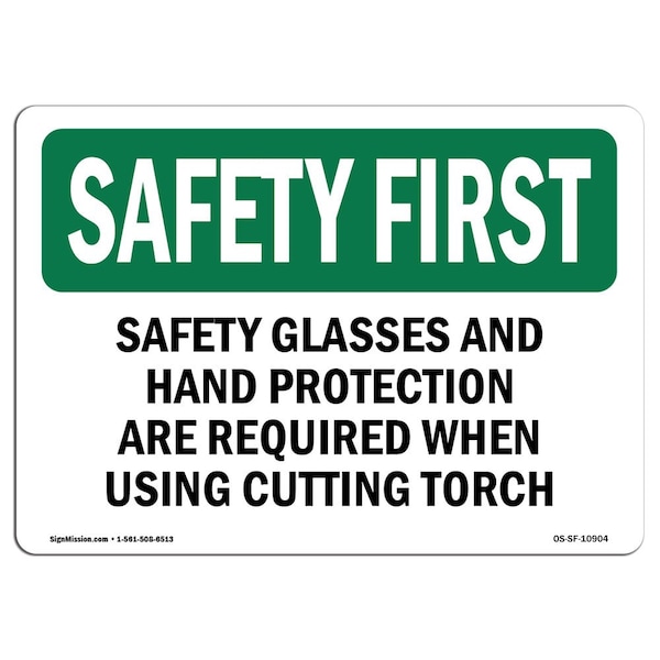 OSHA, Glasses & Hand Protection Are Required, 24in X 18in Rigid Plastic, 24" W, 18" H, Landscape